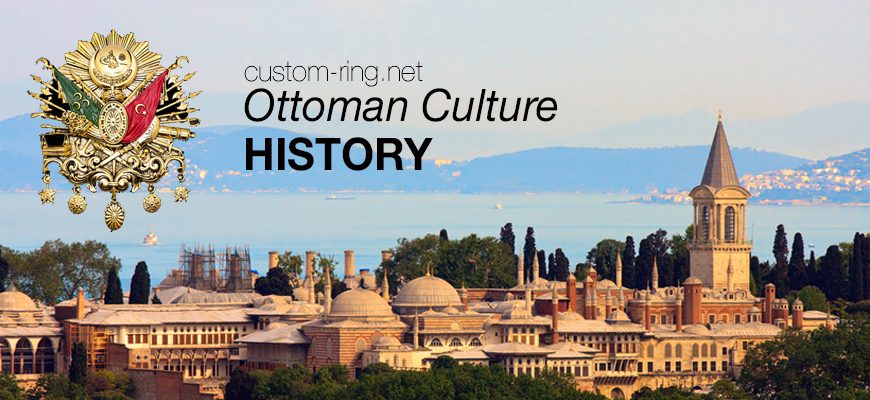 Ottoman Culture History | Important Figures & Establishment